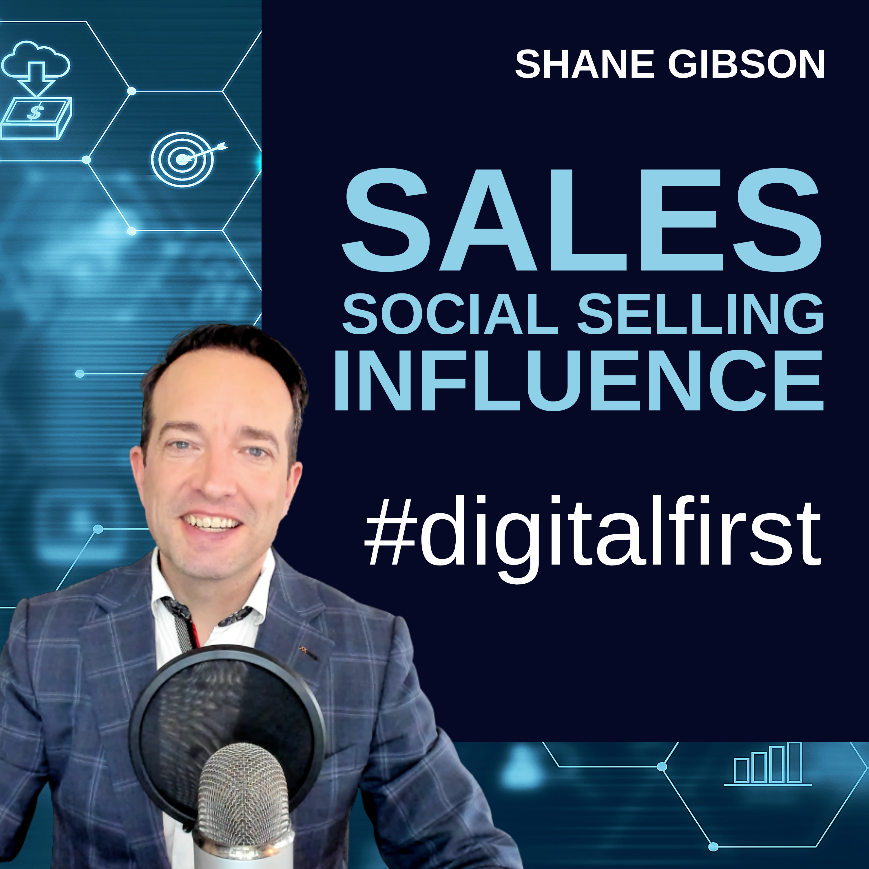 Shane Gibson\'s Podcast – Social Selling – B2B Sales and Influence