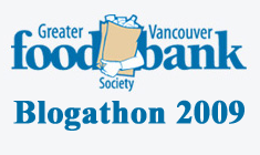 Blogathon 2009 for Vancouver Food Bank